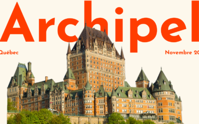 Archipel à Québec : une fin de semaine nourrissante